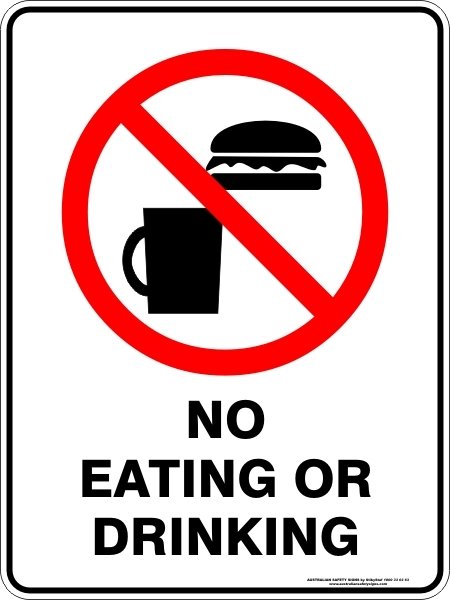 Prohibition No Eating Or Drinking