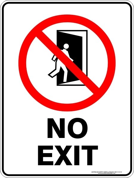 Prohibition No Exit