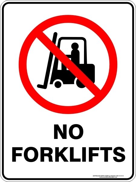 Prohibition No Forklifts