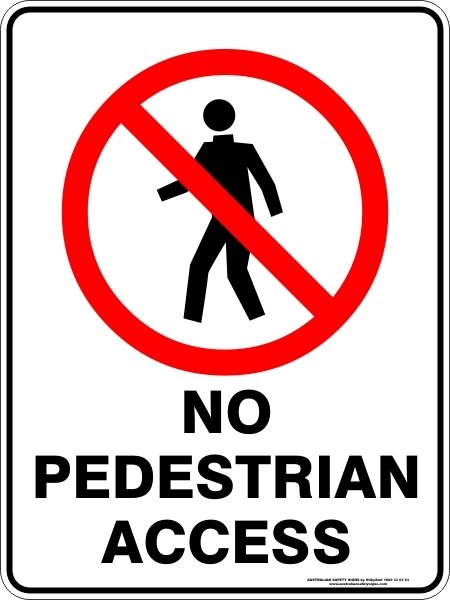Prohibition No Pedestrian Access