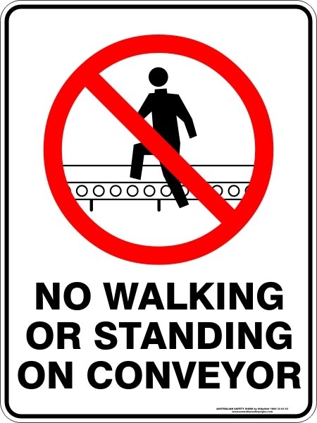 Prohibition No Walking Or Standing On Conveyor