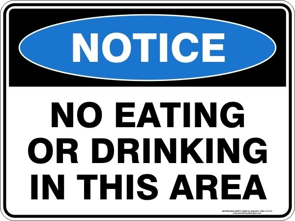 Notice No Eating Or Drinking In This Area