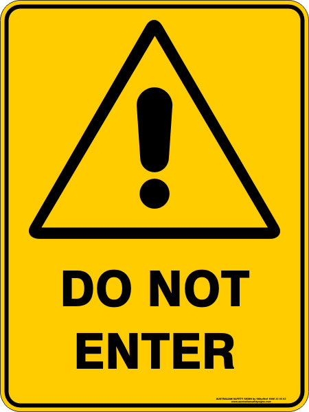 Warning Do Not Enter