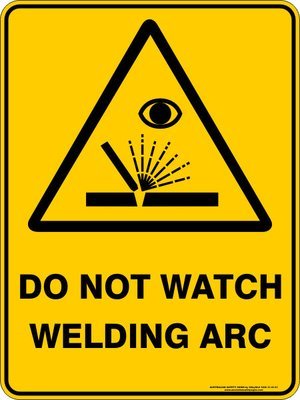 Warning Do Not Watch Welding Arc