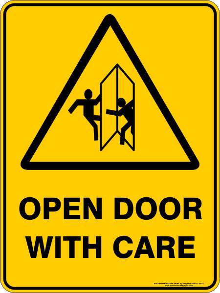 Warning Open Door With Care