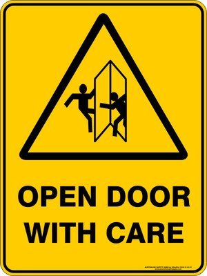 Warning Open Door With Care