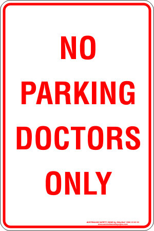 Carpark No Parking Doctors Only