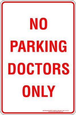 Carpark No Parking Doctors Only