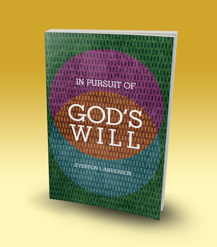 In Pursuit of God&#39;s Will