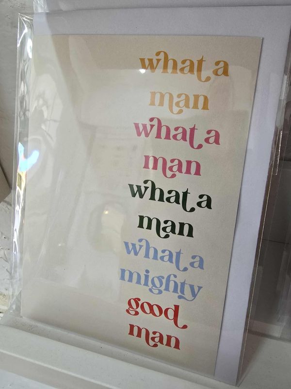 Greeting Card - What a Man Greeting Card - What a Man