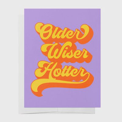 Greeting Card - Older Wiser Hotter