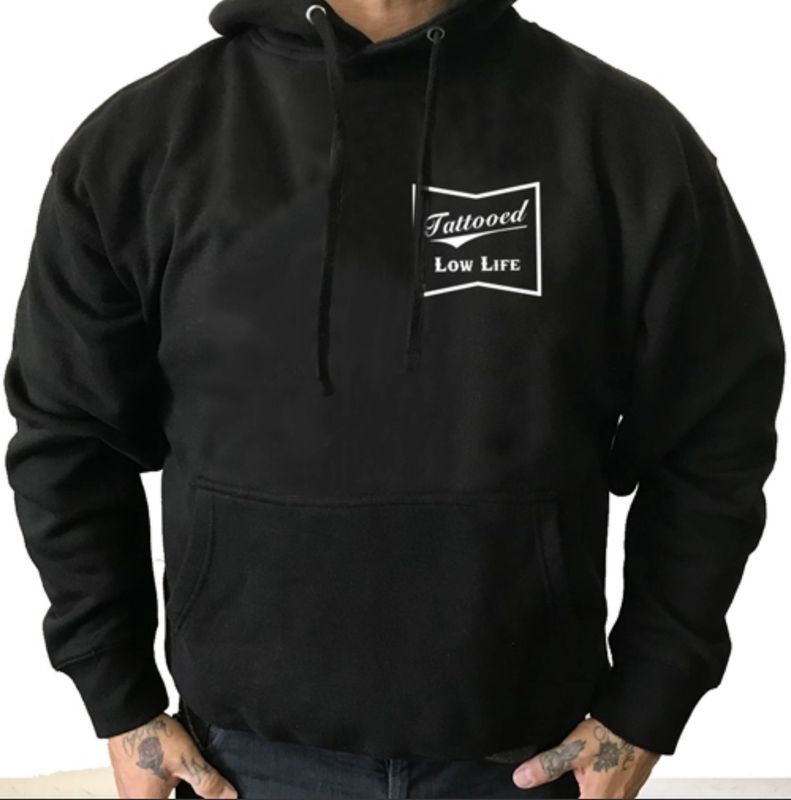 Tattooed Low Life Hoodie
