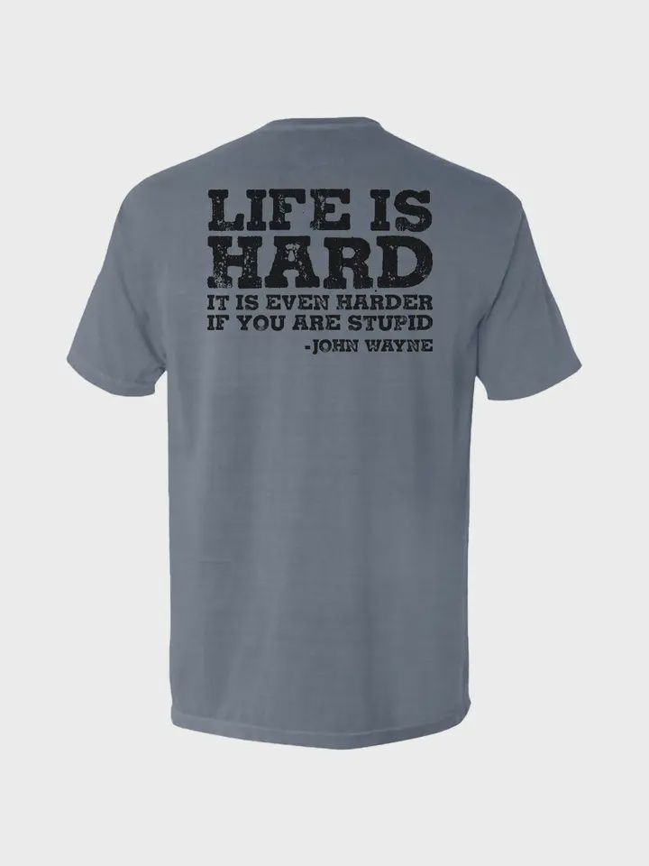 Life Is Hard Tee, Size: M