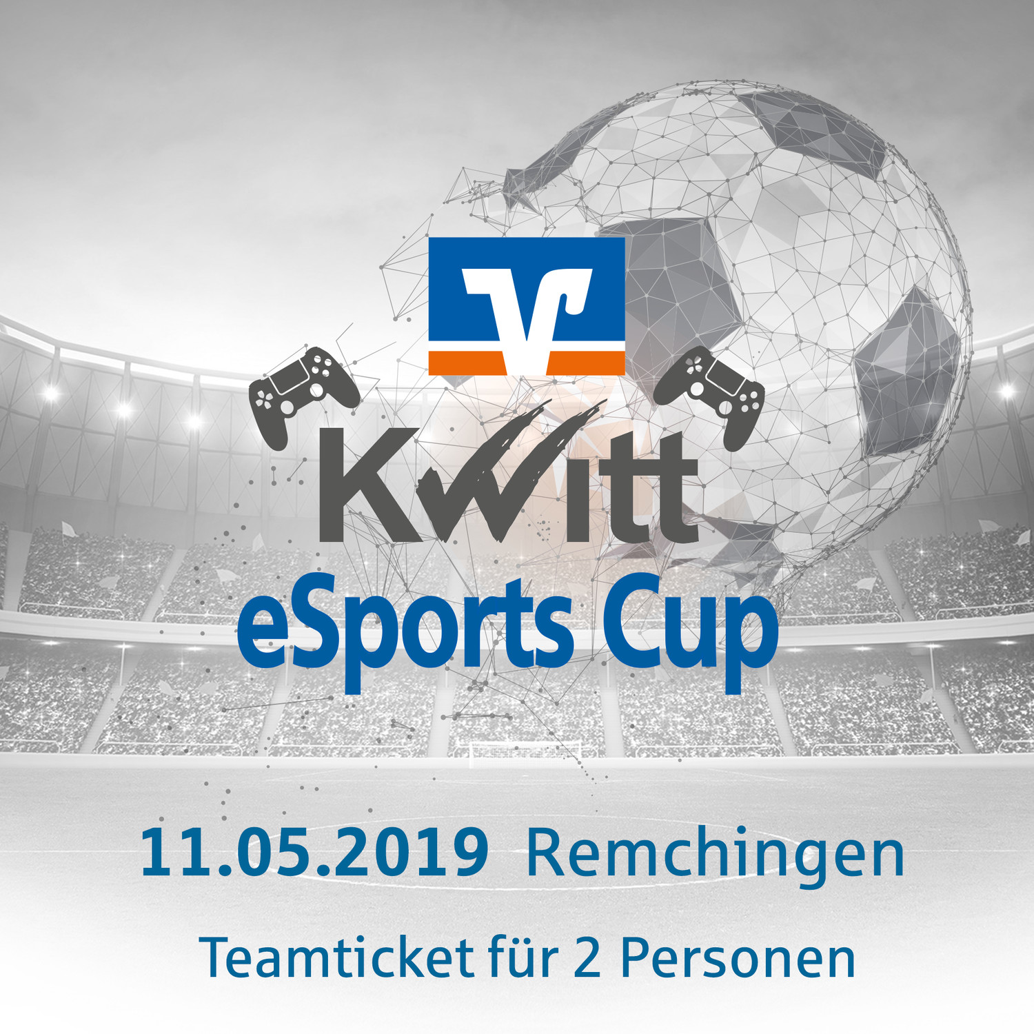 Kwitt eSports Cup powered by VR Bank Enz plus