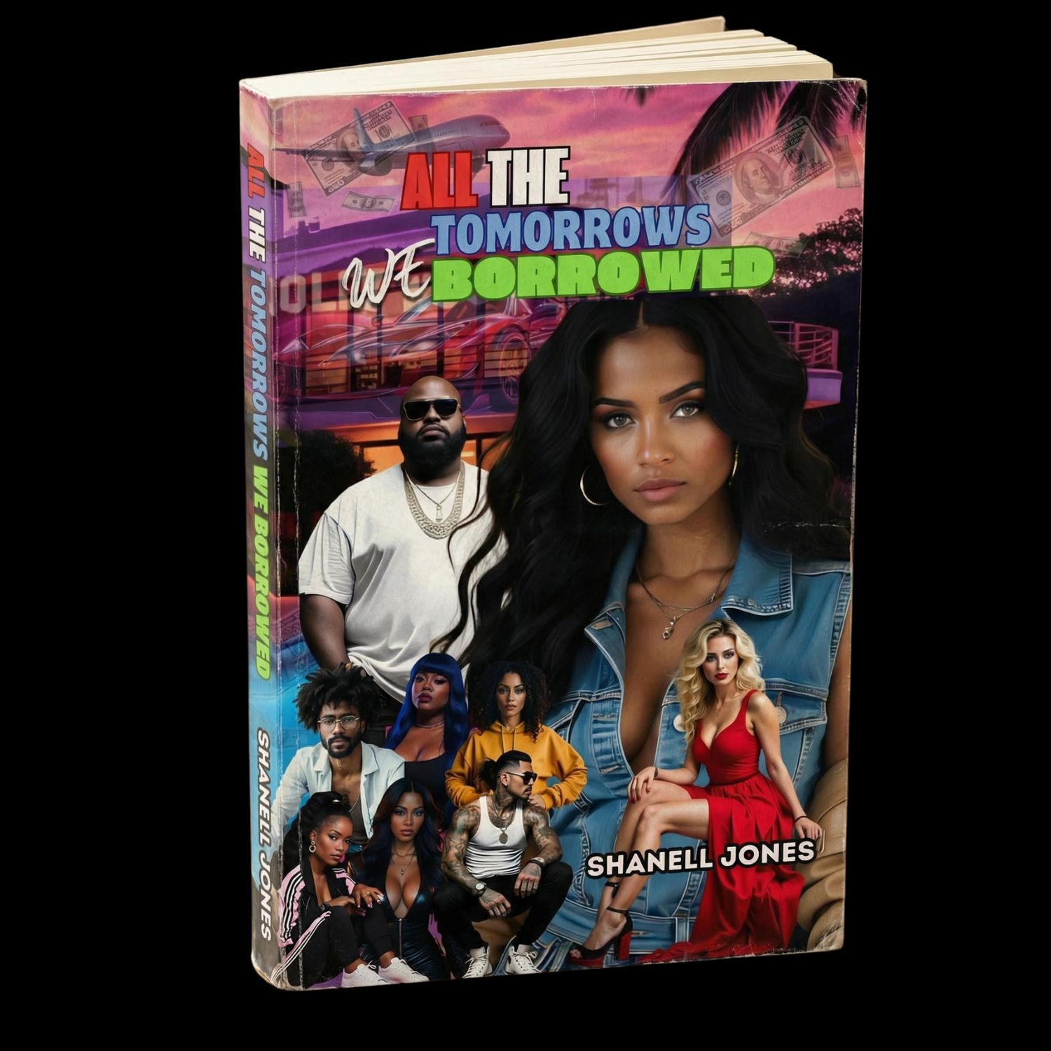 All The Tomorrows We Borrowed (Paper back)