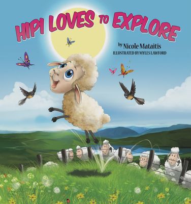 Hipi Loves To Explore by Nicole Mataitis + FREE HIPI SHEEP TOY