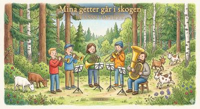 Omslag Mina getter går i skogen