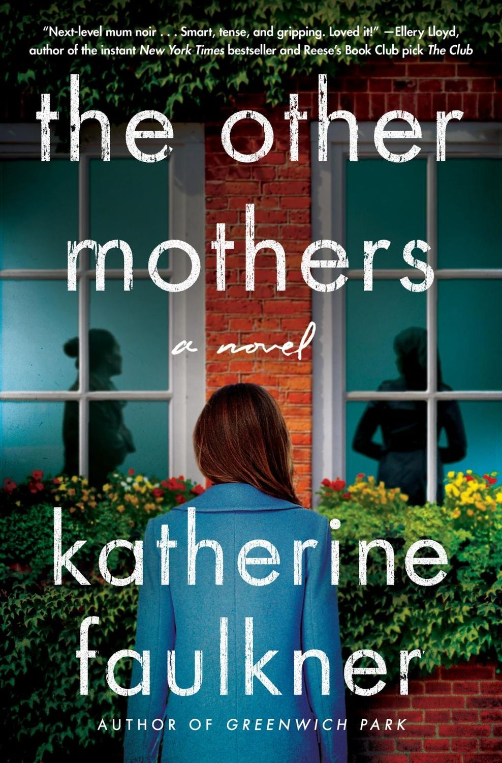 The Other Mothers - by Katherine Faulkner (Hardcover)