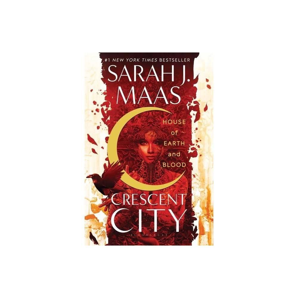 House of Earth and Blood - (Crescent City) by Sarah J Maas (Paperback)