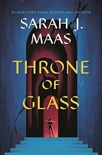 Throne of Glass (Throne of Glass Series #1) by Sarah J. Maas