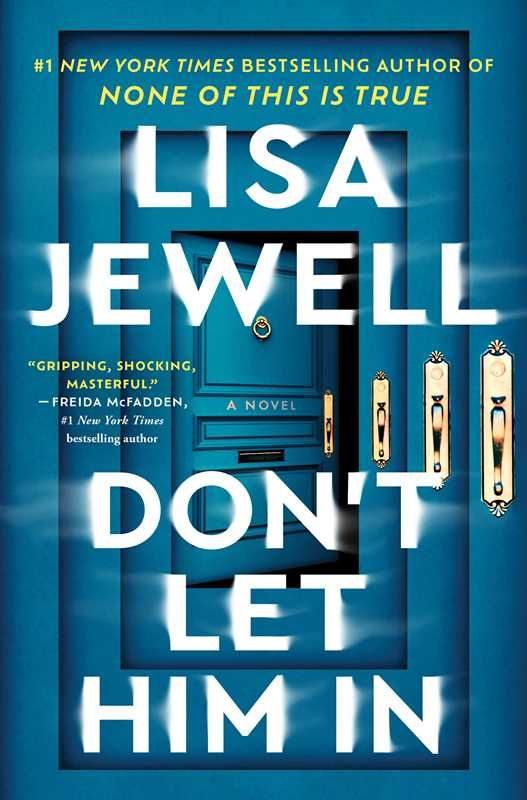 Don&#39;t Let Him In by Lisa Jewell