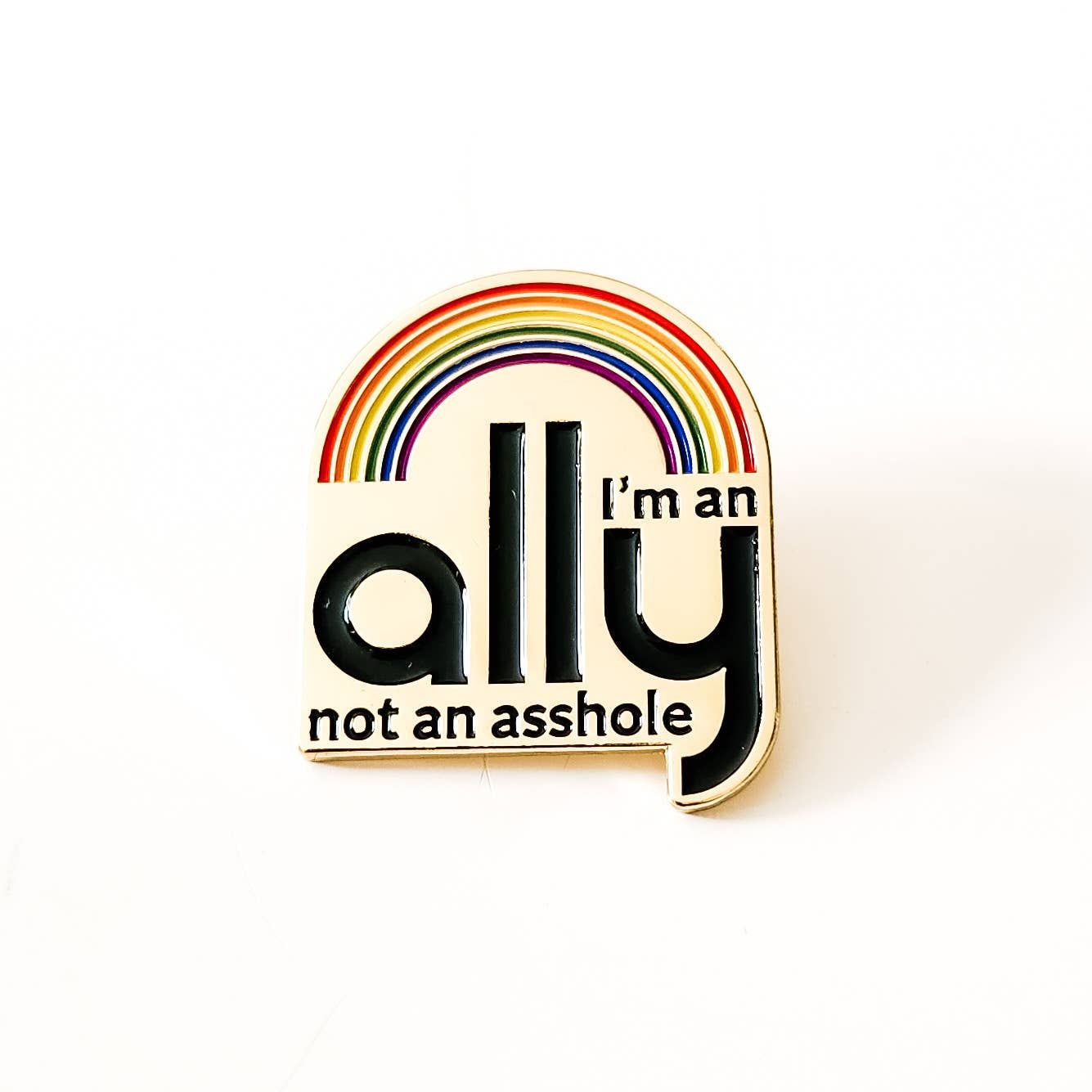 Pin: I&#39;m an Ally LGBTQ+ Support Gay Rights Accessory
