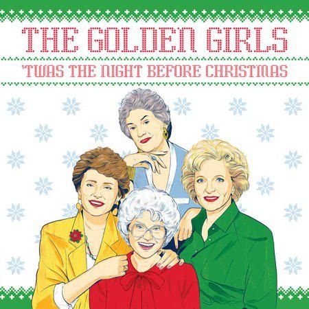 The Golden Girls: &#39;Twas the Night Before Christmas by Francesco Sedita