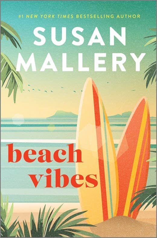 Beach Vibes : Susan Mallery