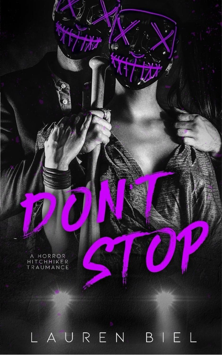 Signed-Don&#39;t Stop - by Lauren Biel (Paperback)