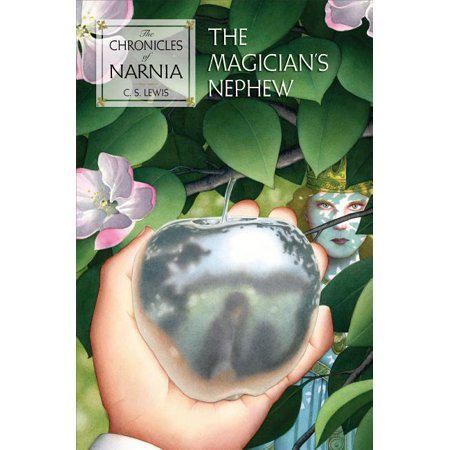 The Magician&#39;s Nephew (Chronicles of Narnia, 1) by C. S. Lewis