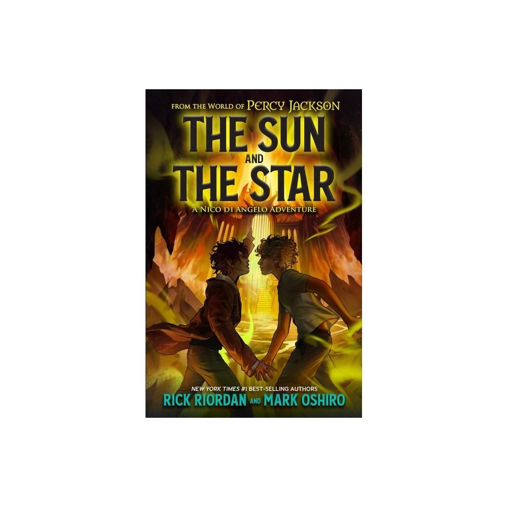 The Sun and The Star- A Nico di Angelo Adventure by Rick Riordan