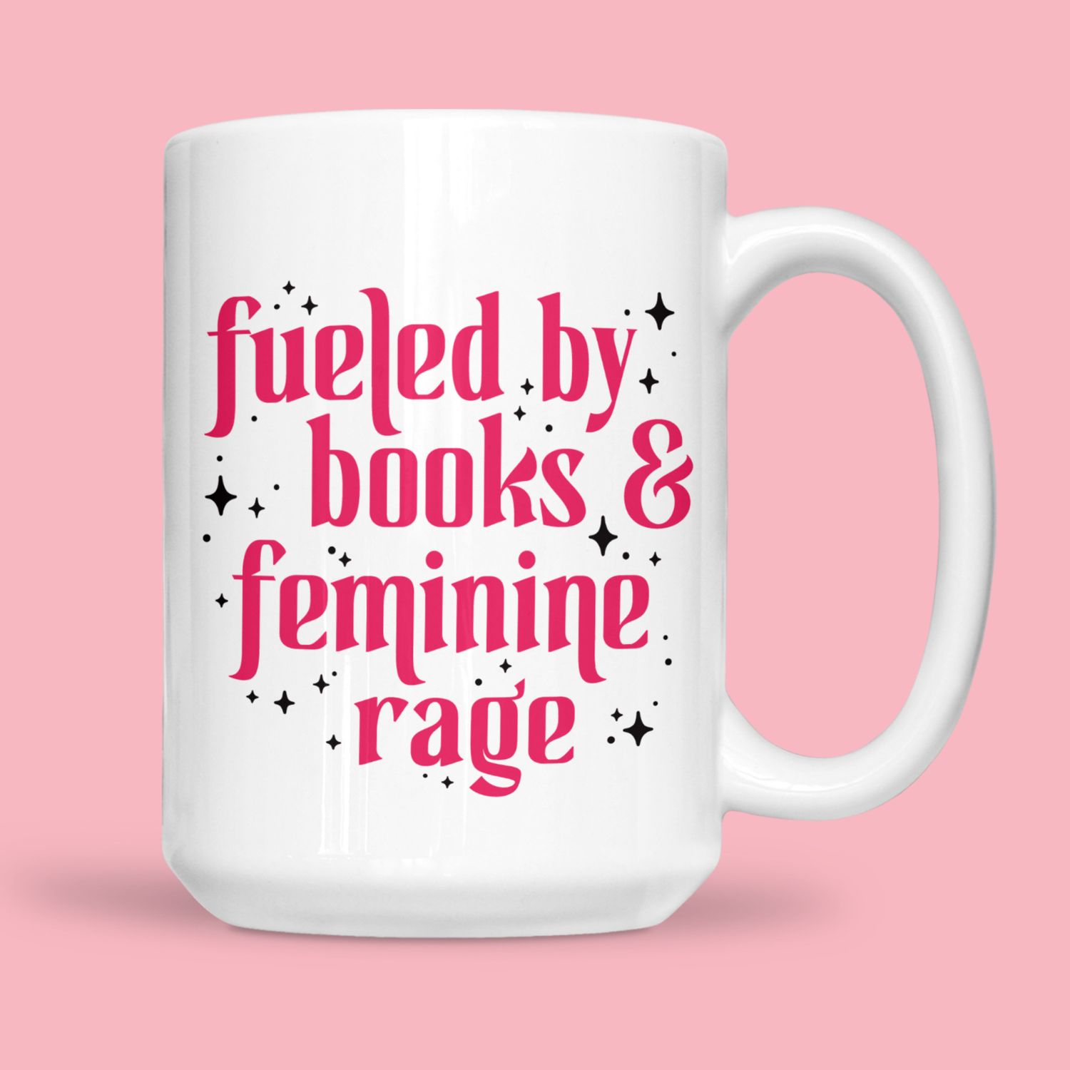Fueled by Books &amp; Feminine Rage Mug