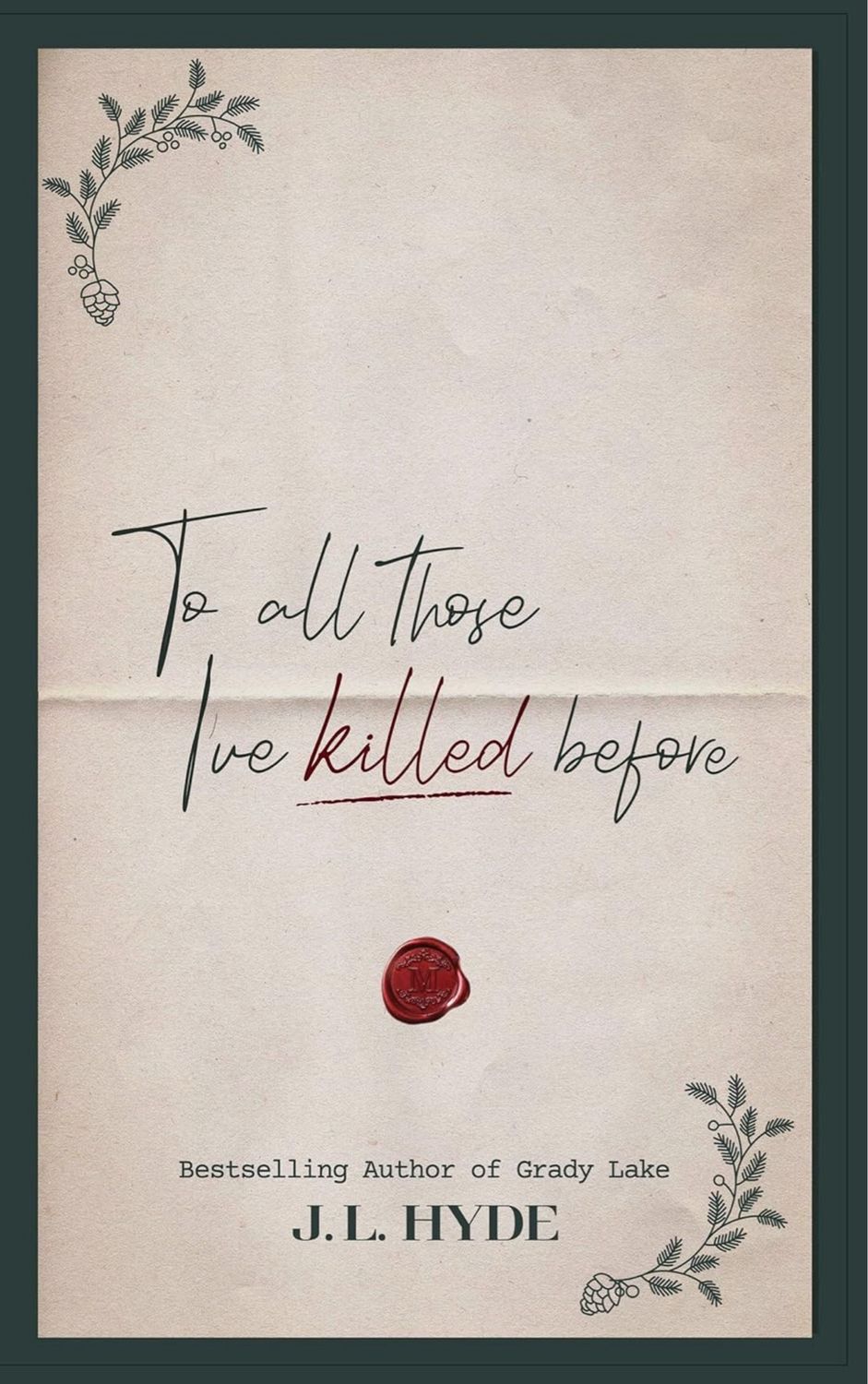 PREORDER- To All Those I’ve Killed Before