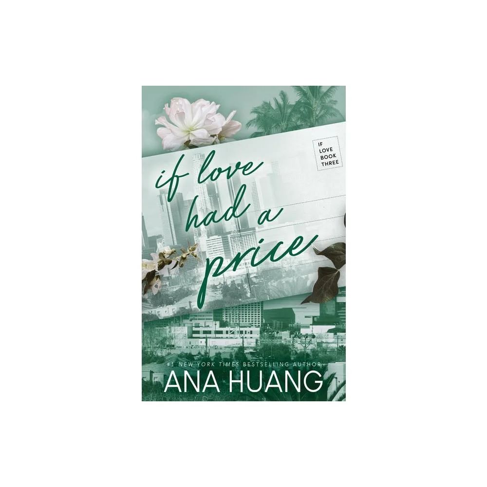 If Love Had a Price - by Ana Huang (Paperback)