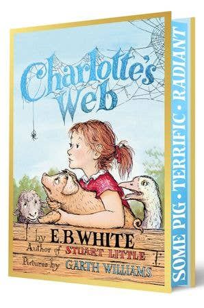 Charlotte&#39;s Web Collector’s Deluxe Edition : E. B. White