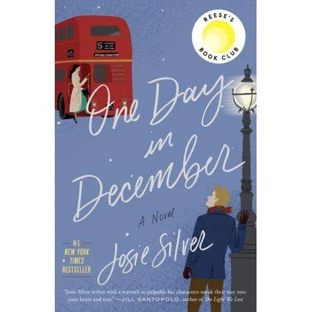 One Day in December: A Novel by Josie Silver