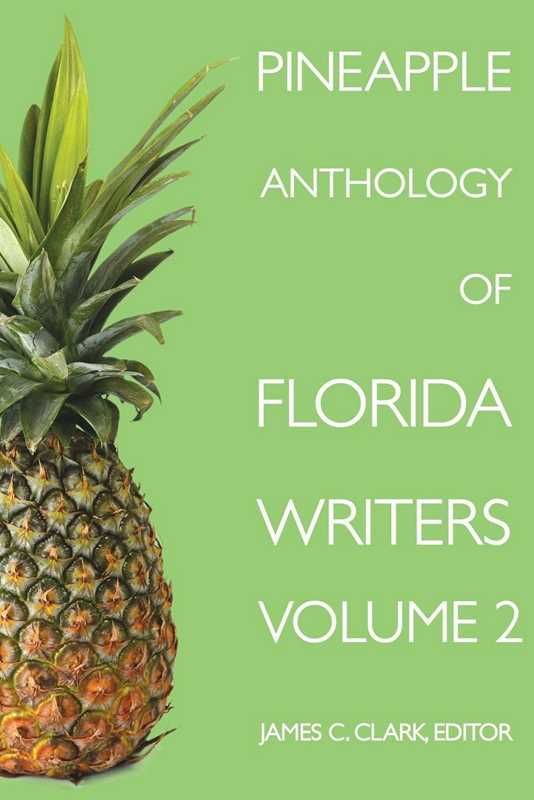 Pineapple Anthology of Florida Writers by