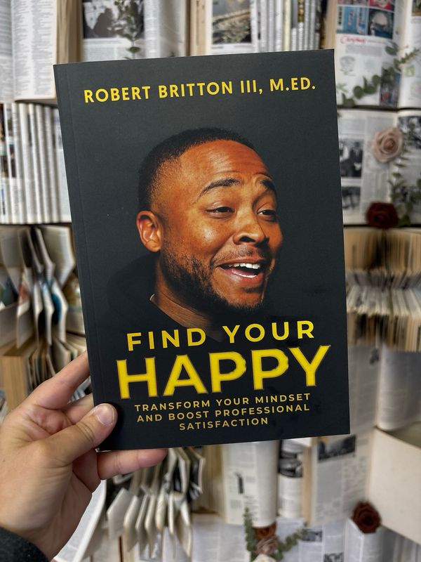 Find Your Happy- Signed- Dr Robert Britton