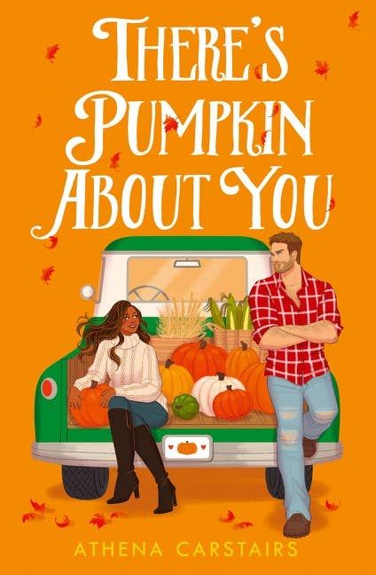 There&#39;s Pumpkin About You : Athena Carstairs