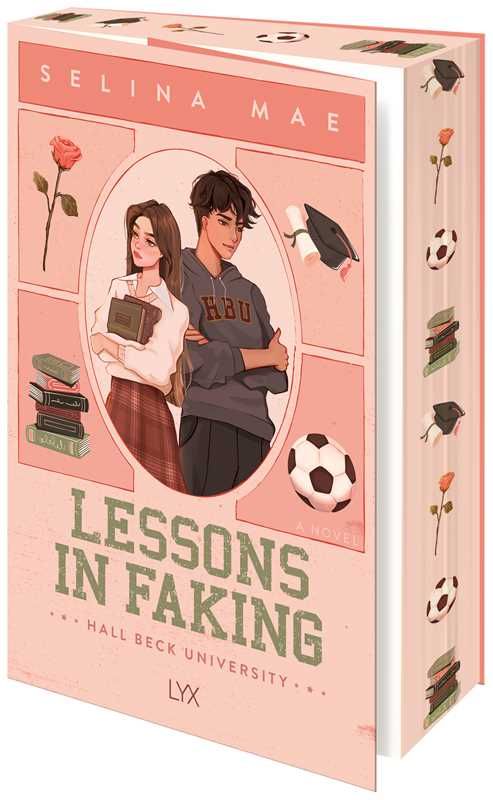 Lessons In Faking by Selina Mae
