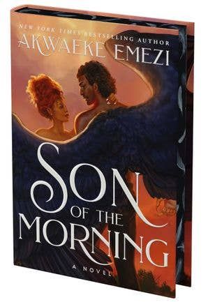 Son of the Morning (Deluxe Limited Edition) : Akwaeke Emezi