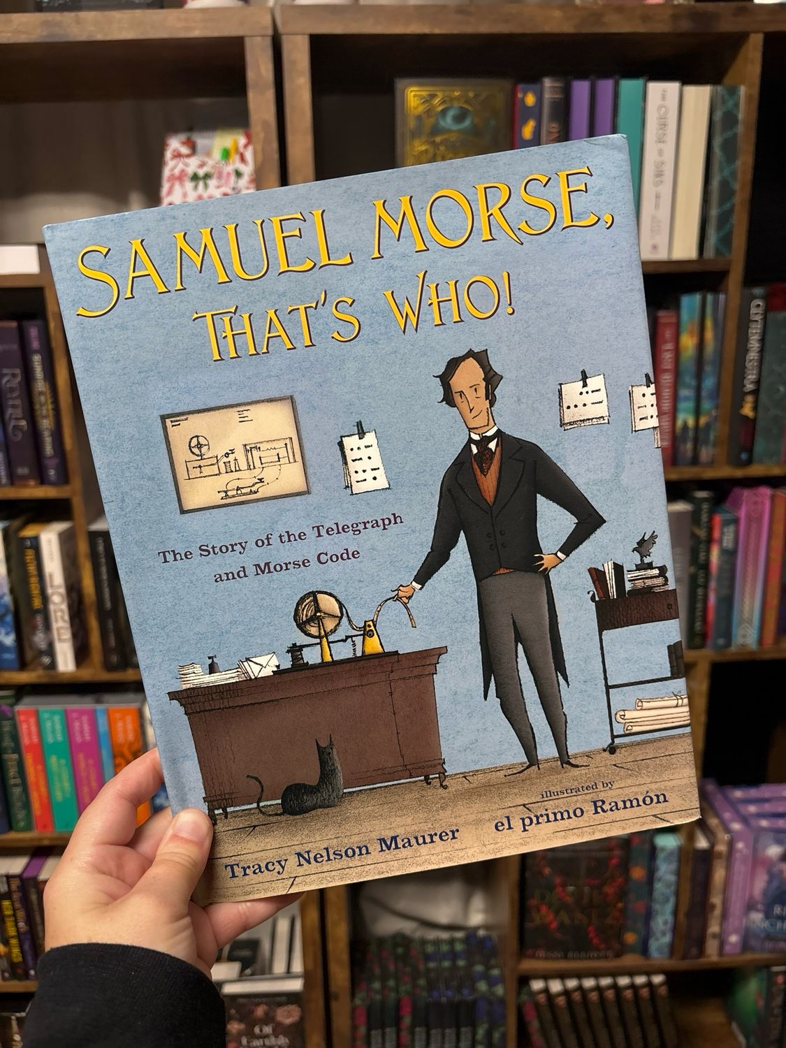 Samuel Morse That’s Who!