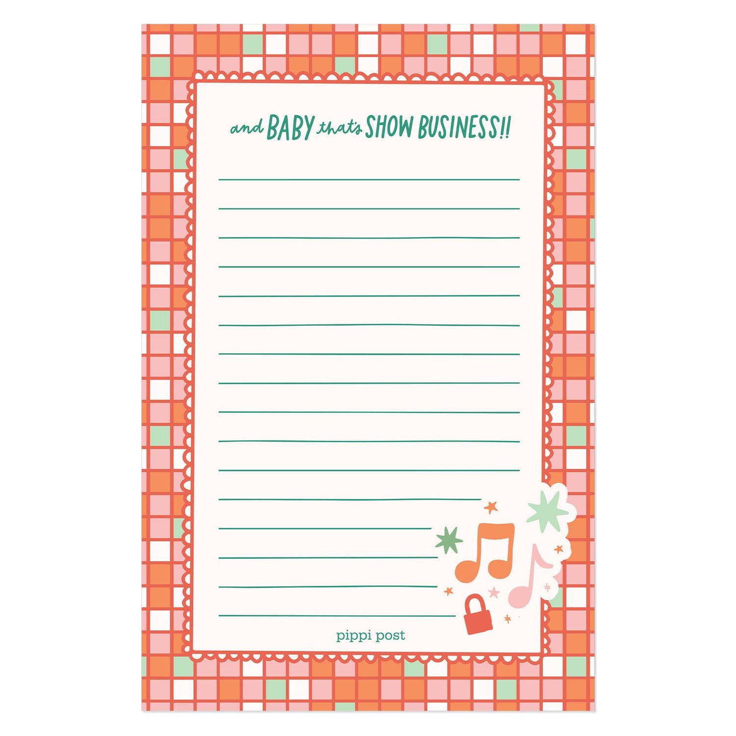 Baby That's Show Business 4x6 Notepad