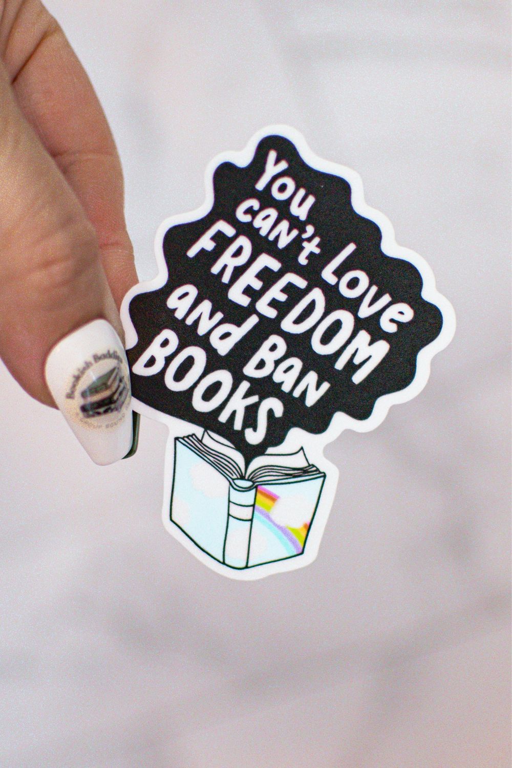 Can’t Love Freedom &amp; Ban Books Sticker