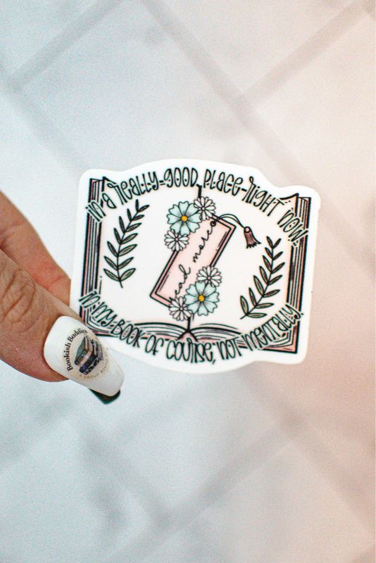 In A Good Place Sticker