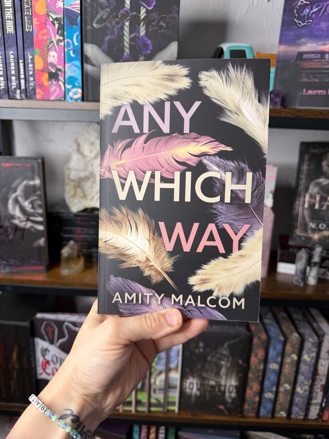 Any Which Way (signed) Amity Malcom