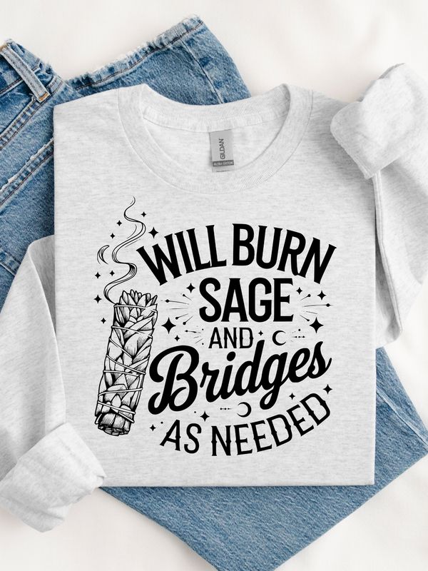 Will Burn Sage &amp; Bridges Crewneck