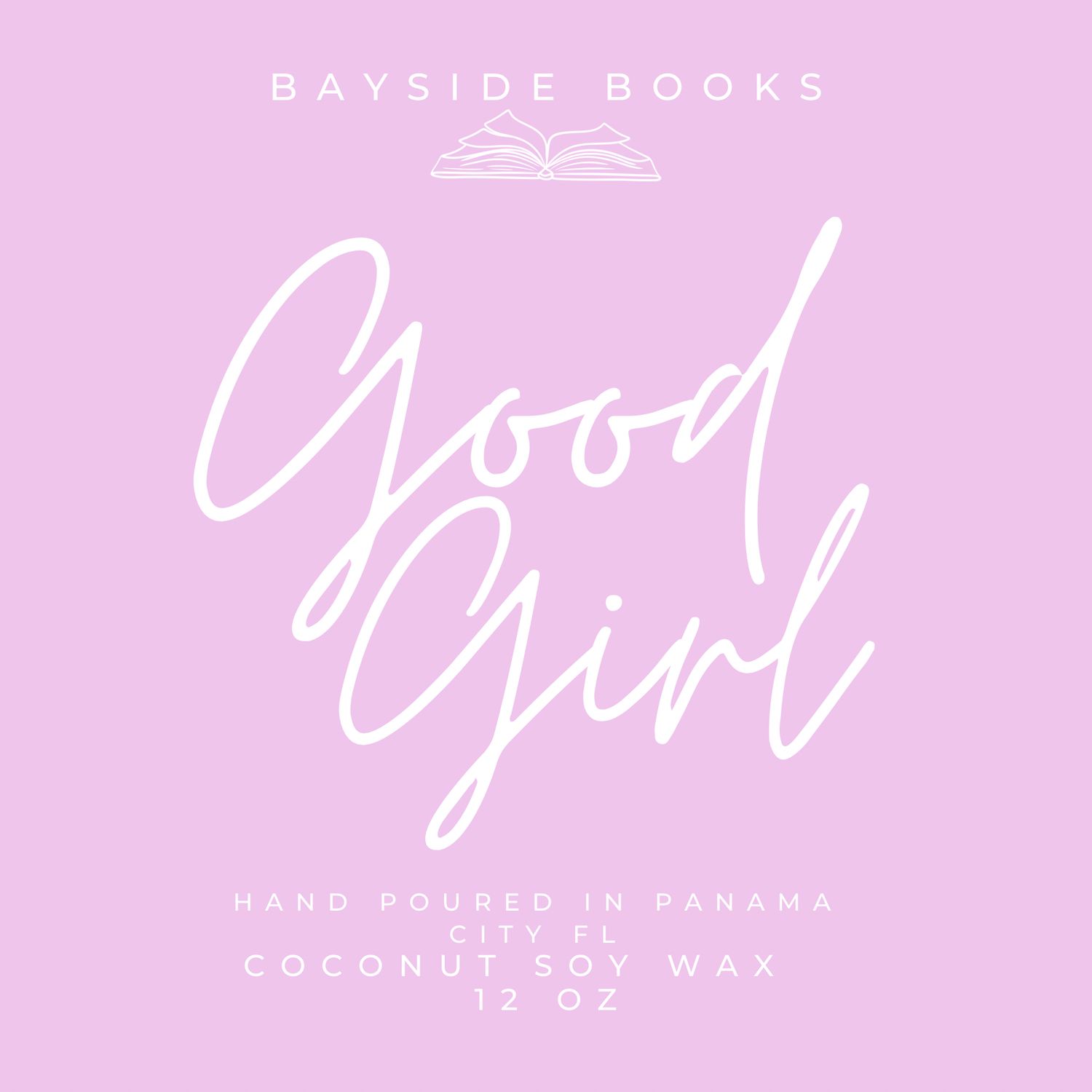 12 Oz Good Girl Candle