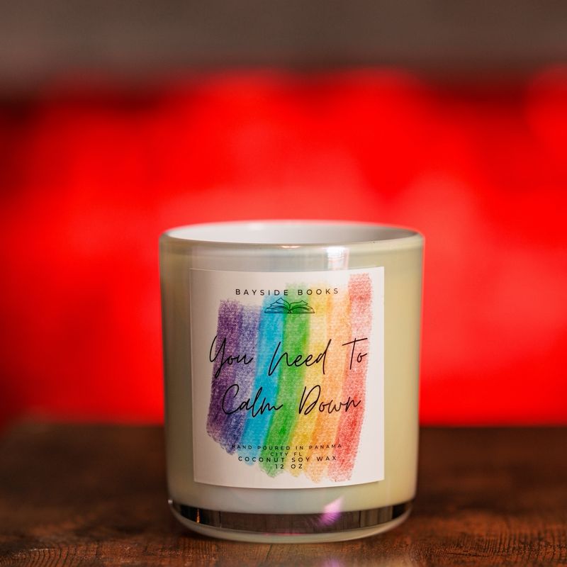 12 Oz You Need To Calm Down Candle