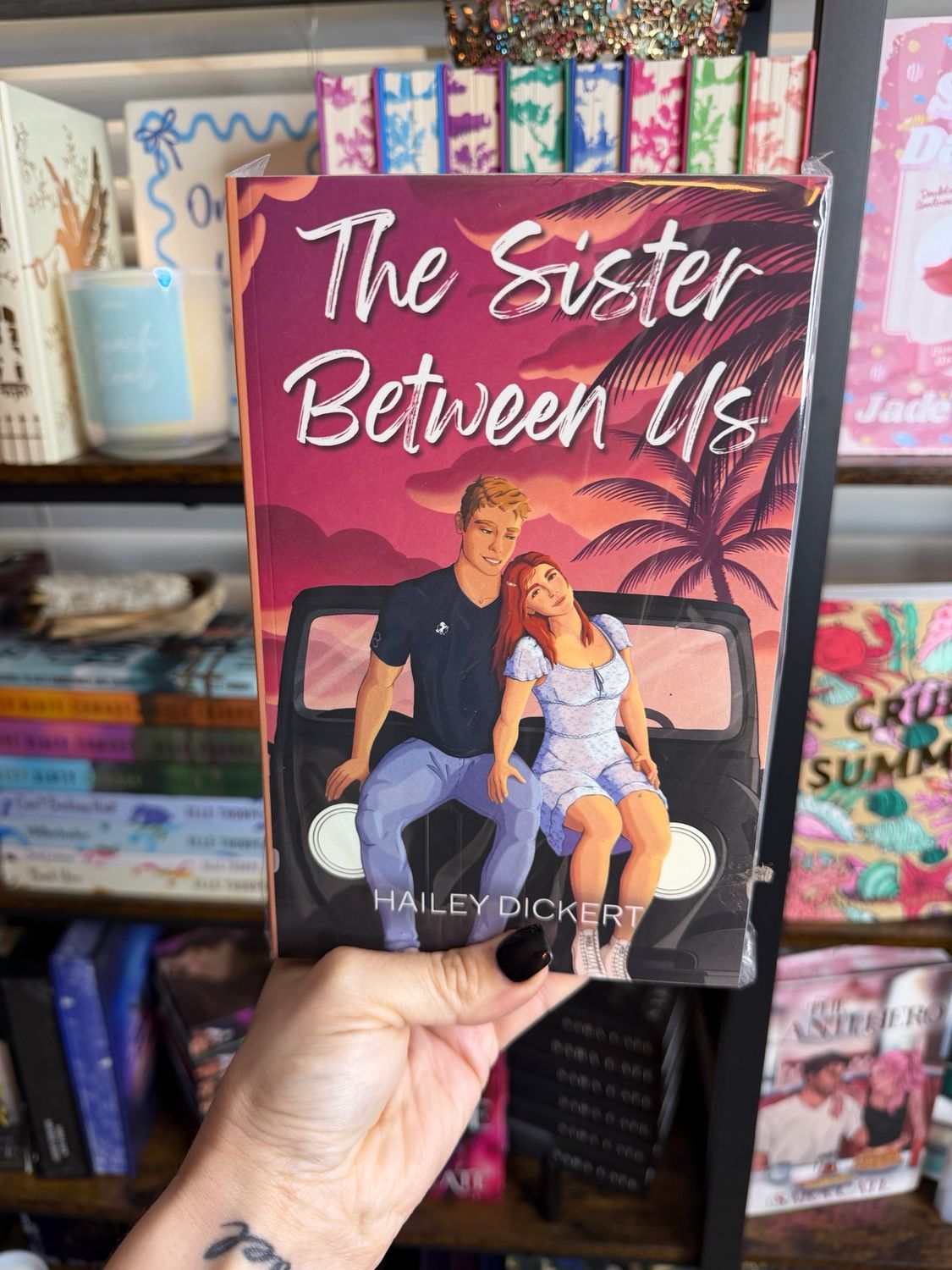 The Sister Between Us - Hailey Dickert